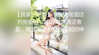 再约极品颜值苗条美女啪啪，深喉口交近距离掰穴猛操1