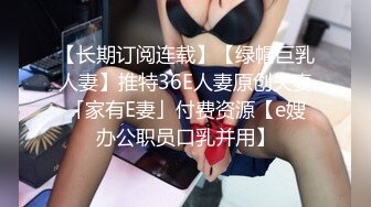 欲求不滿的小肥妹要狠抽才能達高潮。被幹的嗷嗷叫