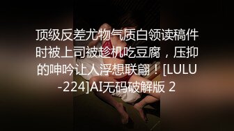 ❤️最强刺激性爱甄选❤️学_校小情侣做爱被偷拍 酒吧厕_所骑乘做爱精彩公共场所啪啪被偷_拍