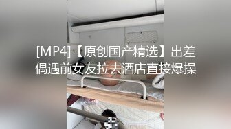 新晋约炮达人【如来探花】锁定新猎物约炮经干院学妹激情操 肉感十足操起来非常舒服超爽 近距离特写 高清源码录制