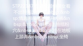 隐藏摄像头偷拍公共女厕，铺抓到一个嘻哈女神，一个JK制服萝莉，太可爱了