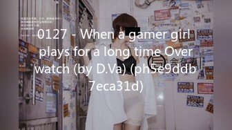 0127 - When a gamer girl plays for a long time Overwatch (by D.Va) (ph5e9ddb7eca31d)