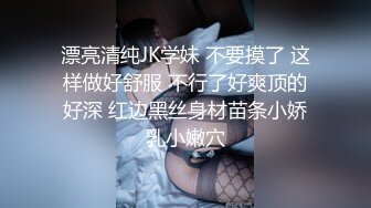 【快手福利】甜美小妹崽崽 脸穴同框自慰尿尿性爱XO，跟榜一大哥约炮，颜值高人又骚，推荐 (4)