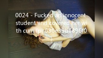 0024 - Fucked an innocent student and covered her with cum (ph630e39b1896f0)